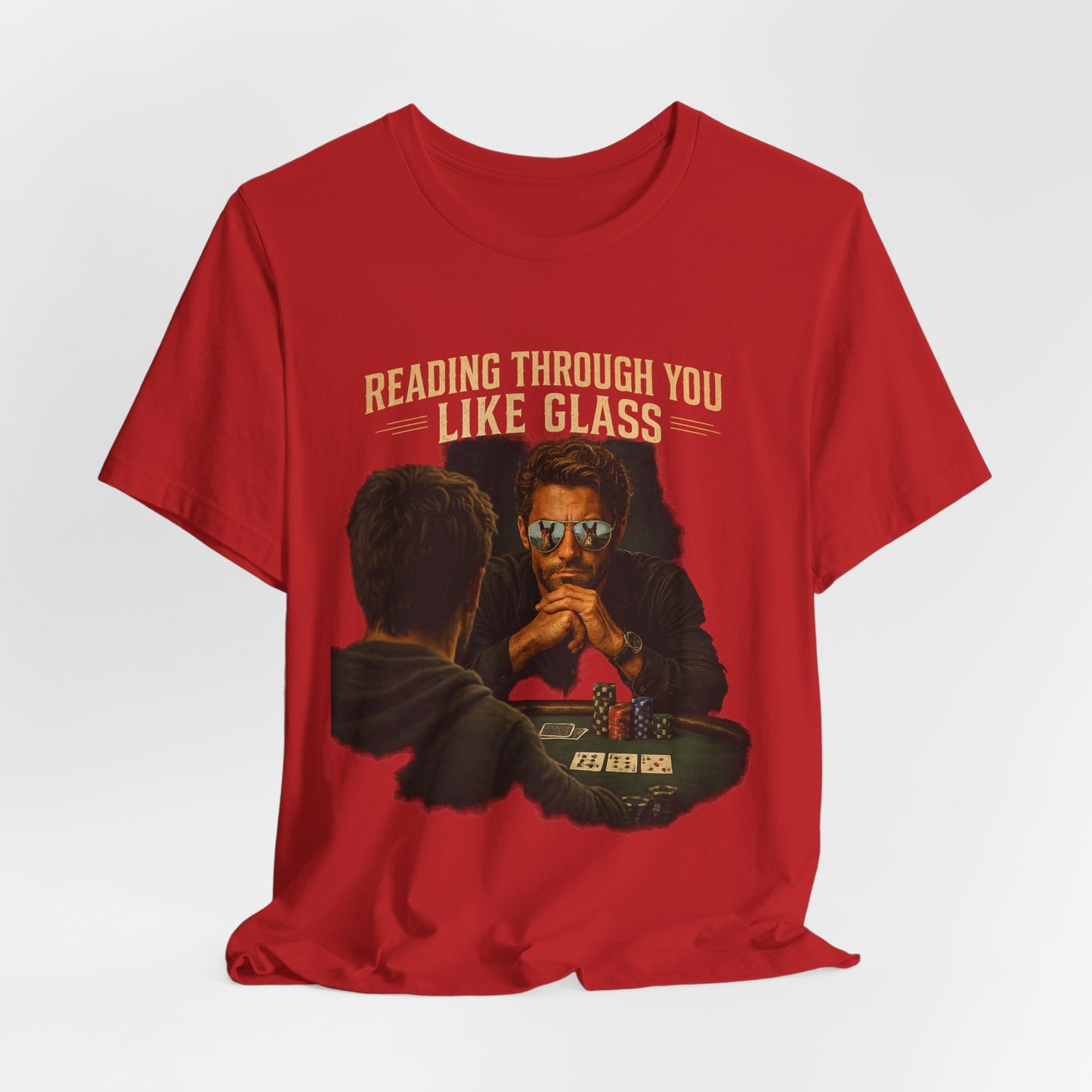 Reading Through You Like Glass Poker T-Shirt