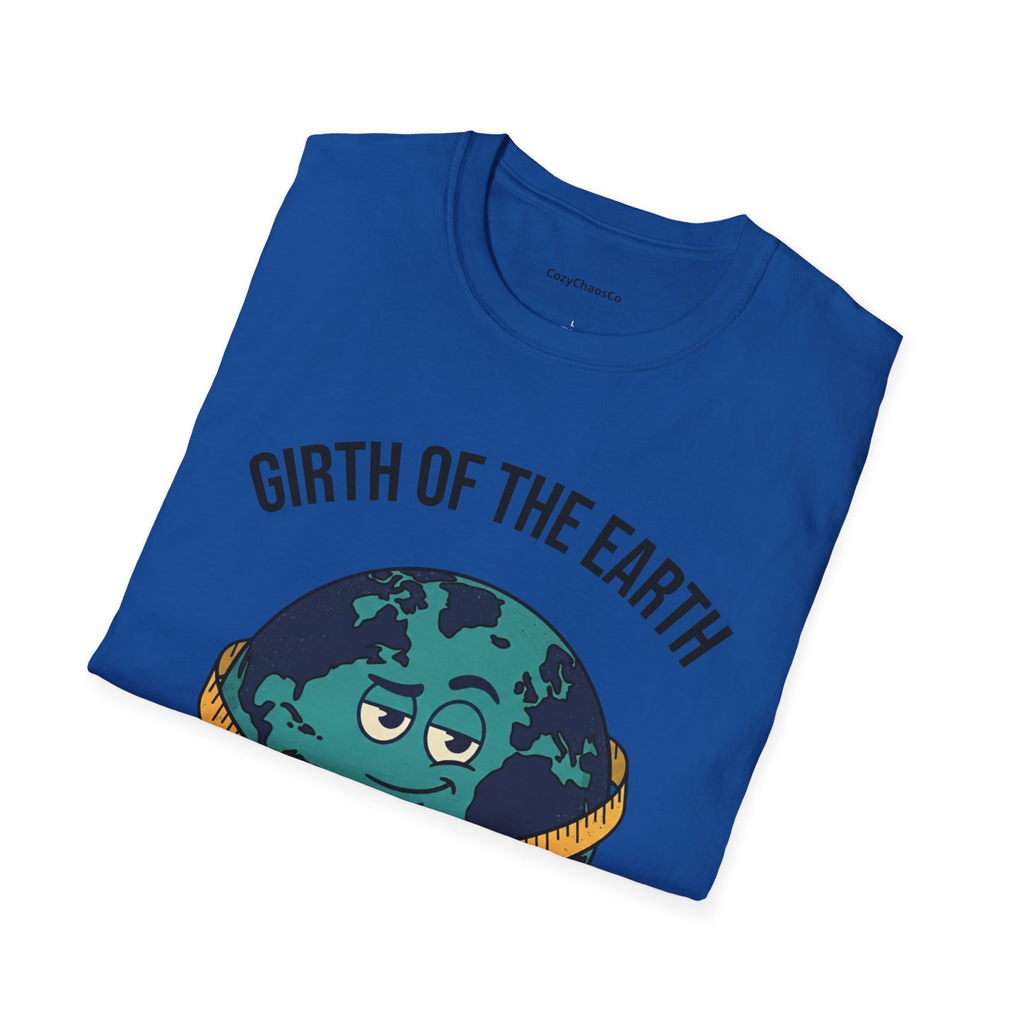 Girth of the Earth T-Shirt — Measured Confidence Graphic Tee