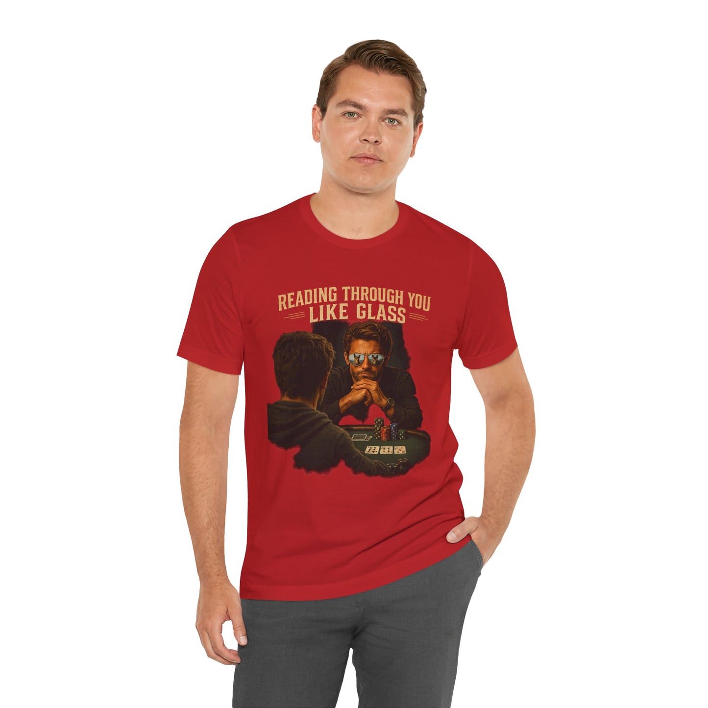 Reading Through You Like Glass Poker T-Shirt