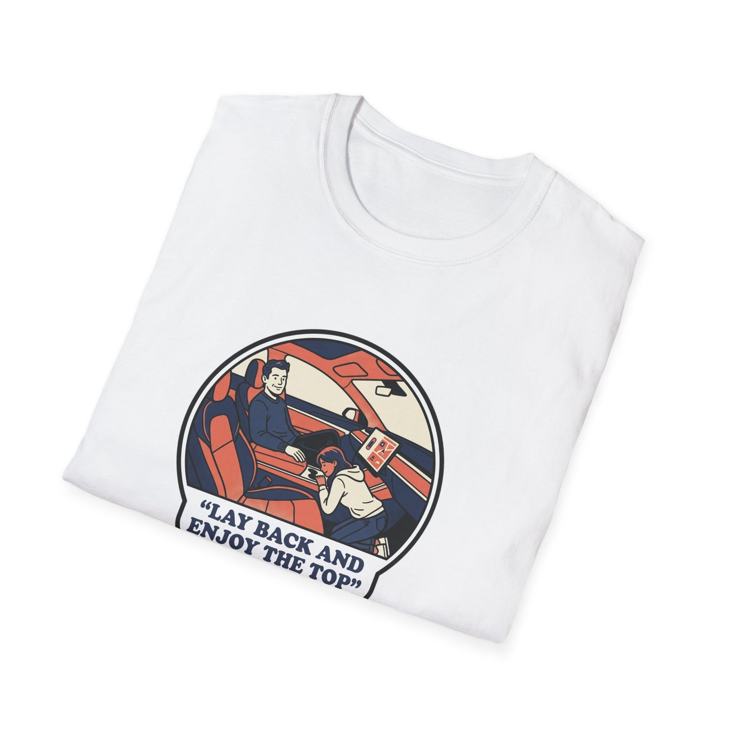 Hands-Free Driving T-Shirt — "Lay Back and Enjoy the Top" Retro Car Graphic