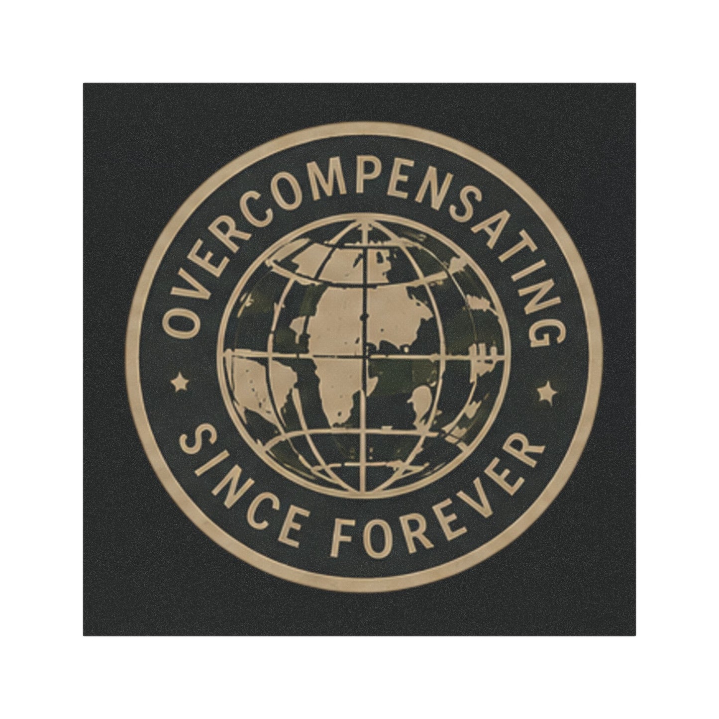 Overcompensating Since Forever Car Magnet — Vintage Globe Sticker for Cars